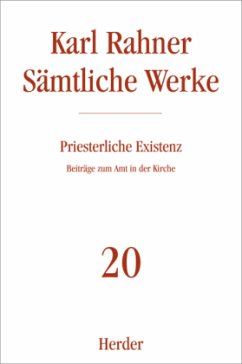 Karl Rahner Sämtliche Werke / Sämtliche Werke 20 von Herder, Freiburg